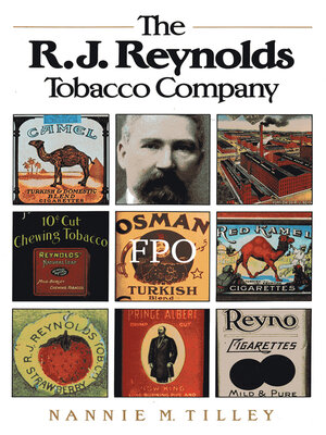 cover image of The R. J. Reynolds Tobacco Company